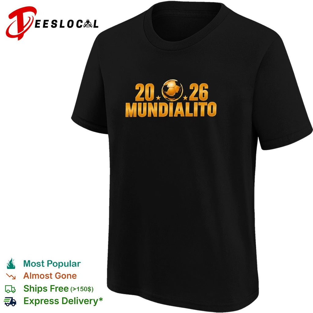 20 26 Mundialito Soccer Gold Emblem 2026 World Cup Tournament Logo Shirt