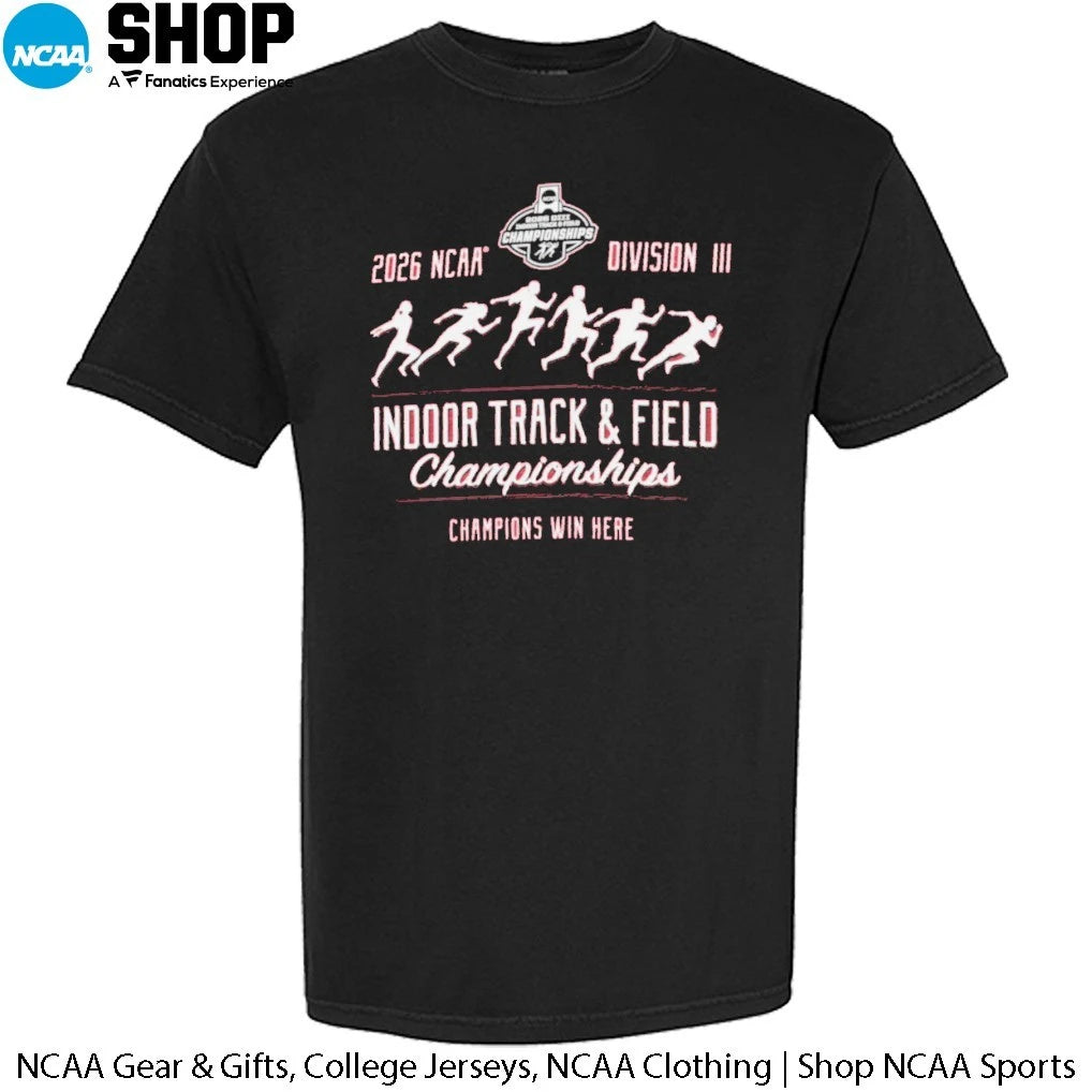 2026 NCAA Division III Indoor Track and Field Championships Champion Win Here T-Shirt