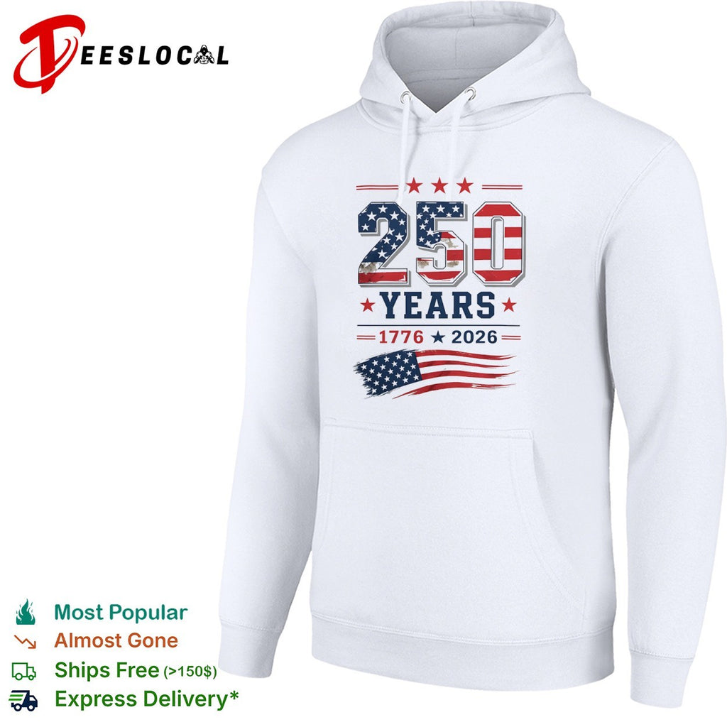 250 Years 1776 2026 USA Flag Patriotic Fourth of July Independence Day shirt