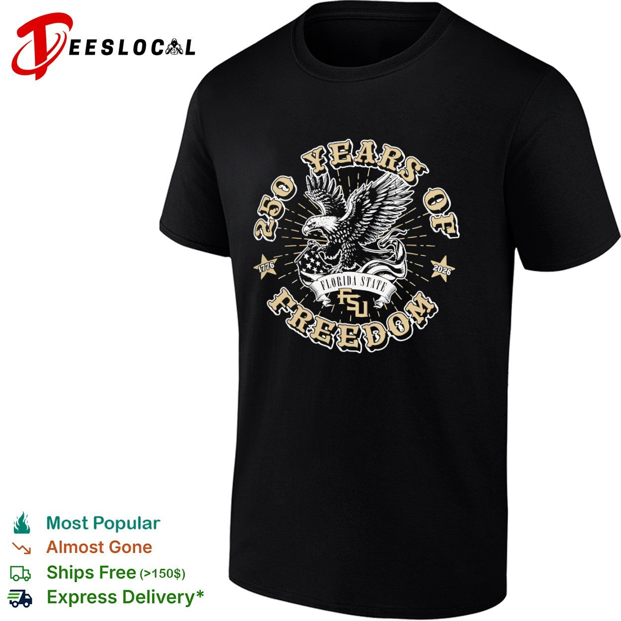 250 Years of Freedom 1776 2026 Florida State FSU American Eagle Patriotic shirt