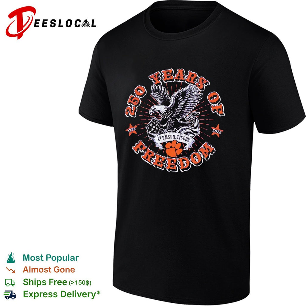250 Years of Freedom Clemson Tigers 1776 2026 eagle and paw logo graphic shirt