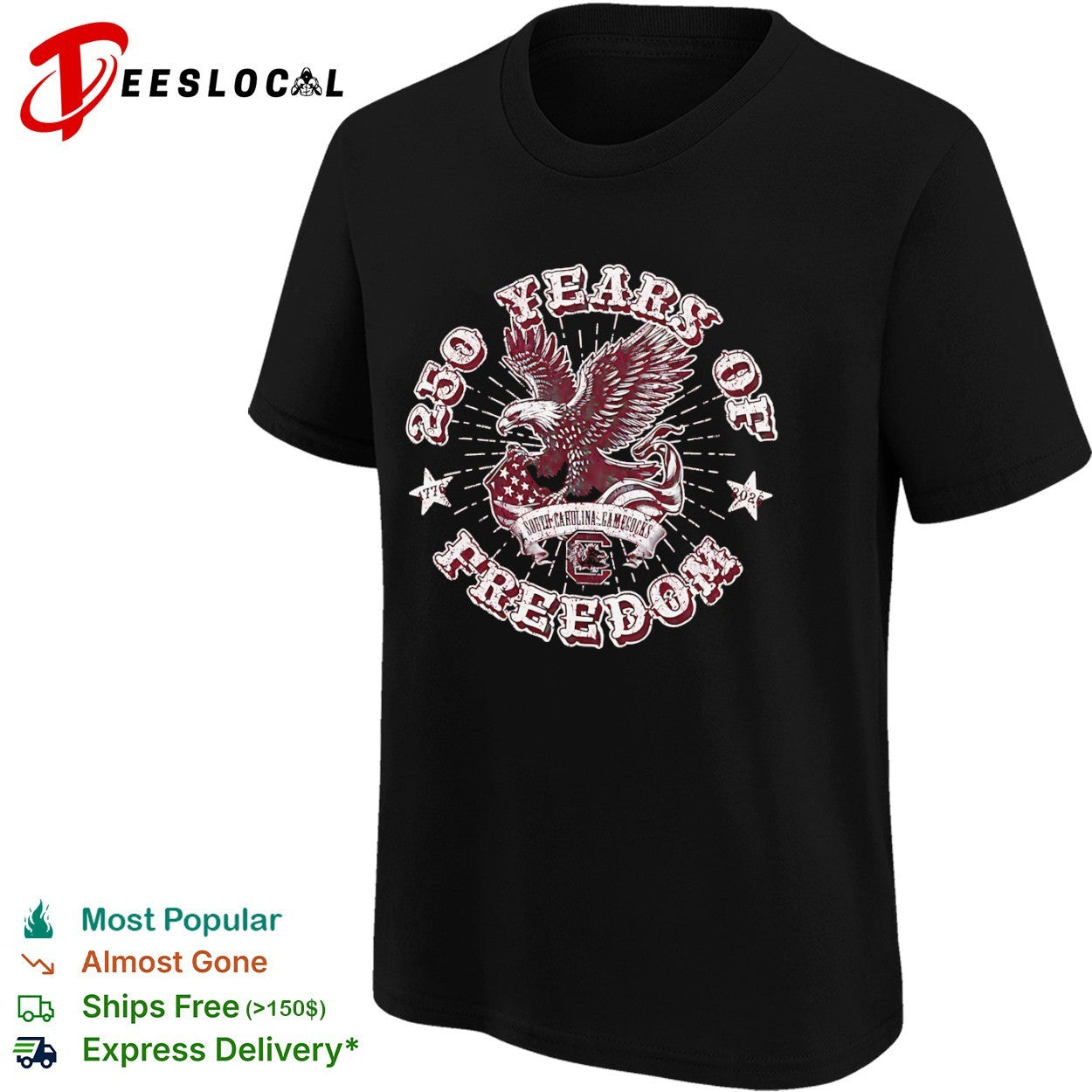 250 Years of Freedom South Carolina Gamecocks 1776 2026 Patriotic Eagle Gamecocks shirt
