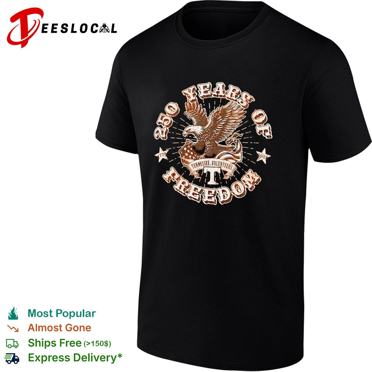 250 Years of Freedom Tennessee Volunteers 1776 2026 American Eagle shirt