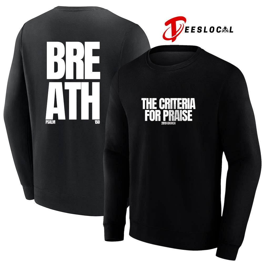 2819 the criteria for praise breath text shirt