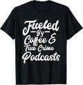 True Crime Podcasts Lover Fans Apparels & Gifts