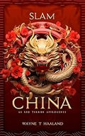 Slam China: As Red Terror Approaches
