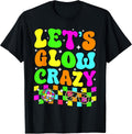 Party 80s Group Team Lets Crazy Retro Colorful Quote Glowing T-Shirt