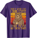 That's What I Do I Drink Coffee Kaffee Bear