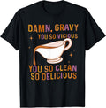 Damn Gravy You So Vicious