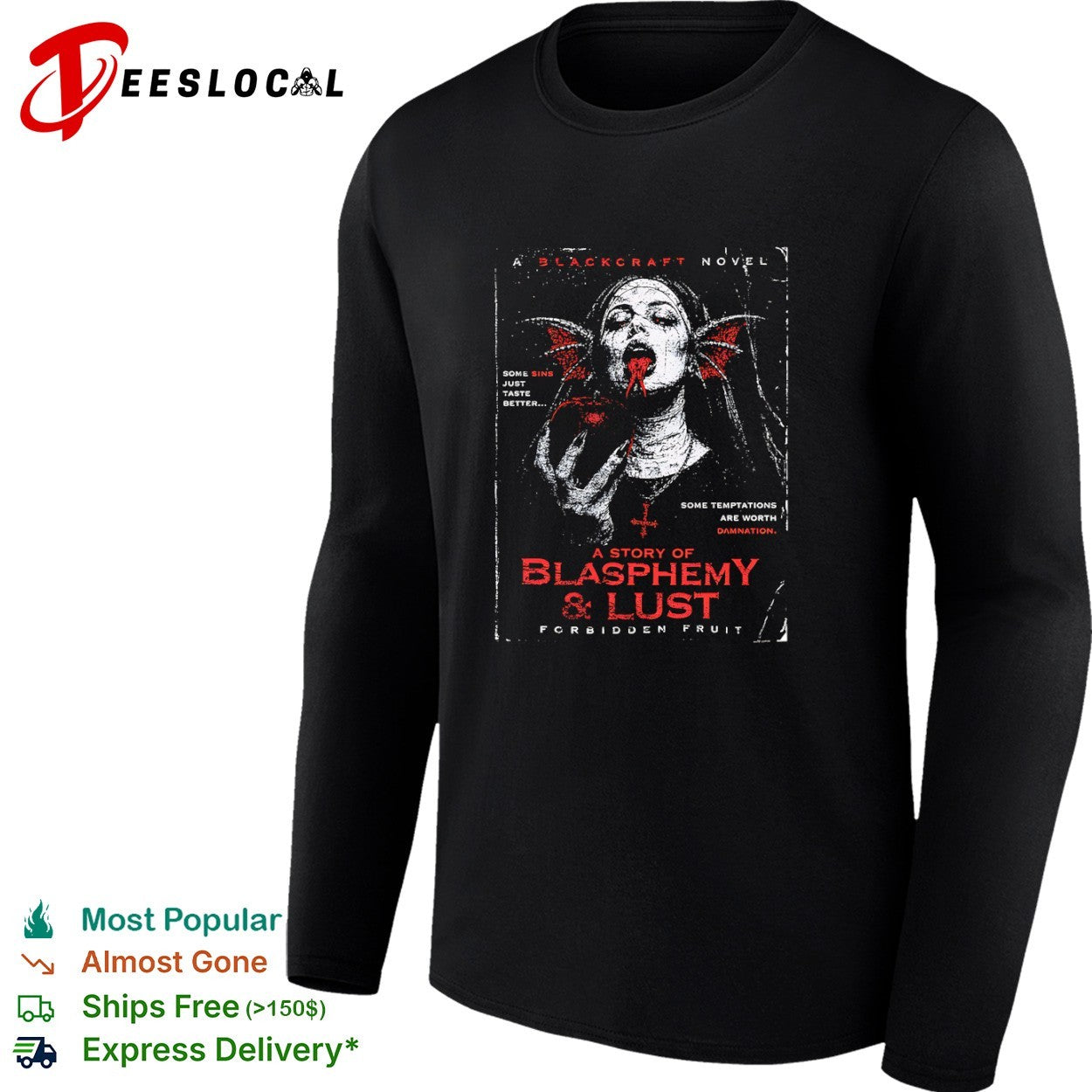 A Blackcraft Novel A Story of Blasphemy and Lust Forbidden Fruit shirt