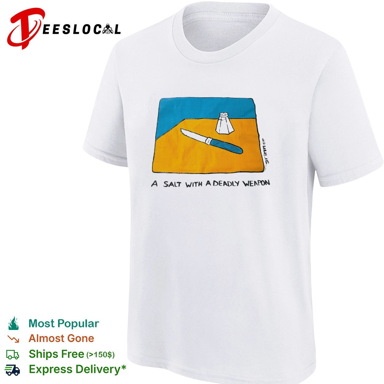 A salt with a deadly weapon knife salt shaker pun shirt