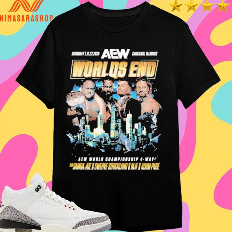 Aew Worlds End 2025 Matchup Samoa Joe Vs Hangman Adam Page Vs Swerve Strickland Vs Mjf Aew World Championship 4 Way Shirts