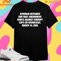 Afroman Defended Our First Amendment Rights Against Corrupt Cops On Wednesday March 18 2026 Shirts