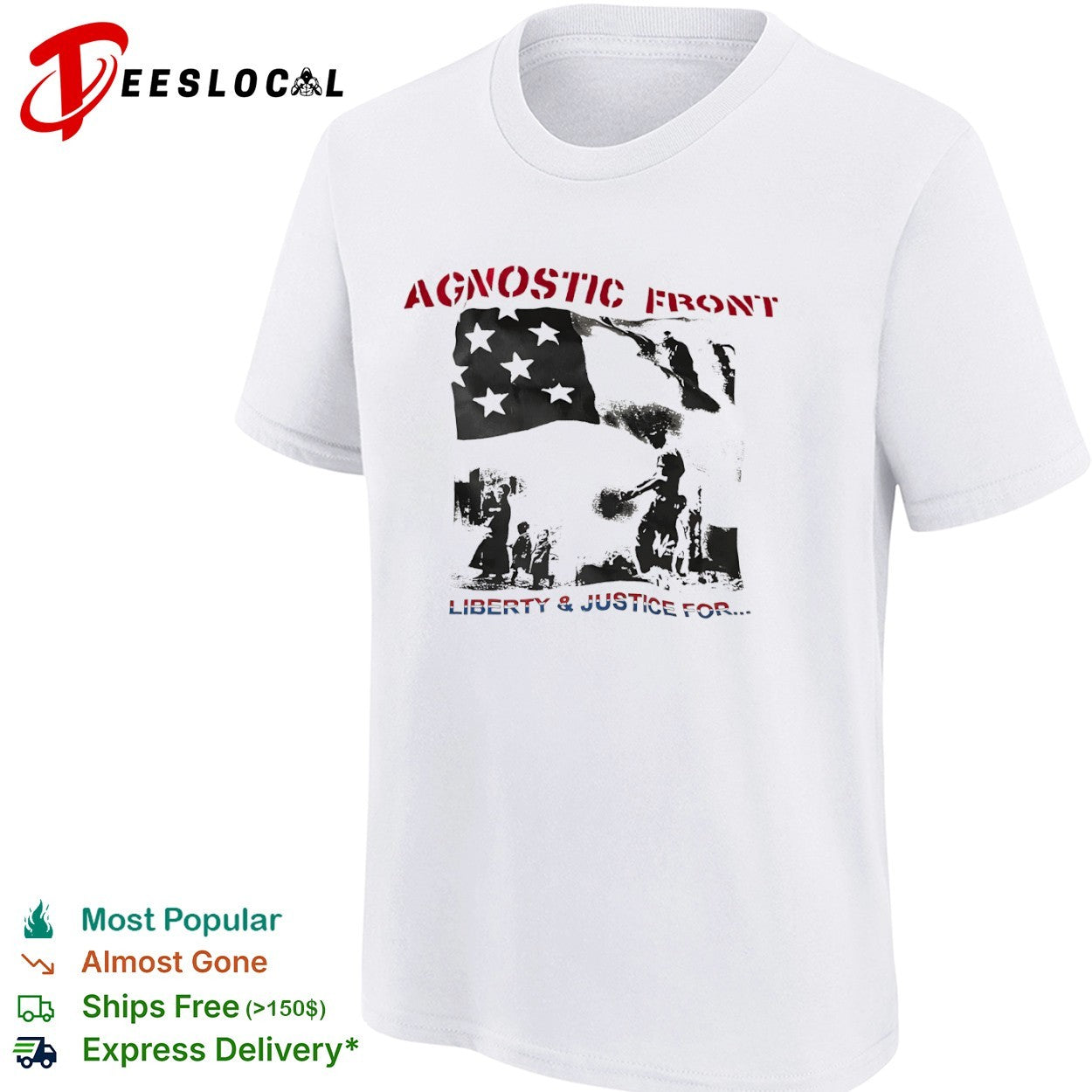 Agnostic Front Liberty and Justice for Flag Military shirt