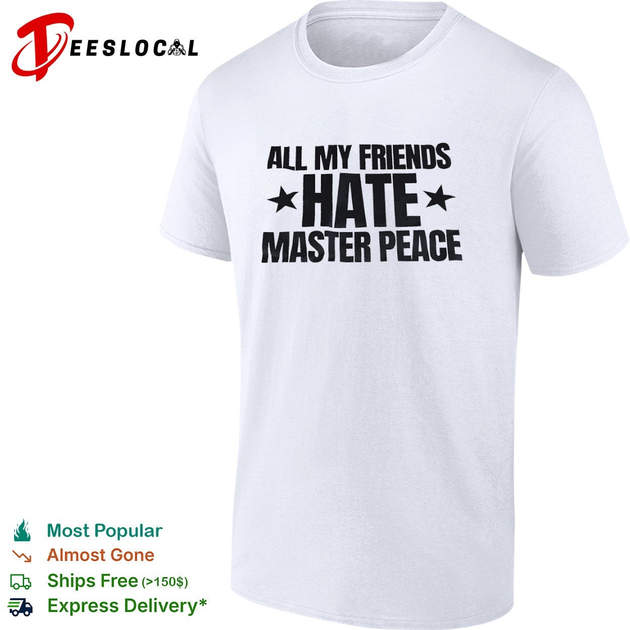 All My Friends Hate Master Peace shirt