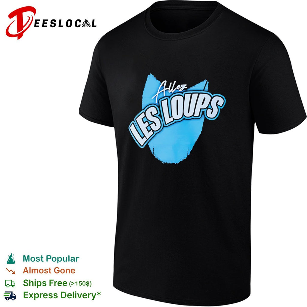 Allez Les Loups The Wolfest Club in France 23 shirt