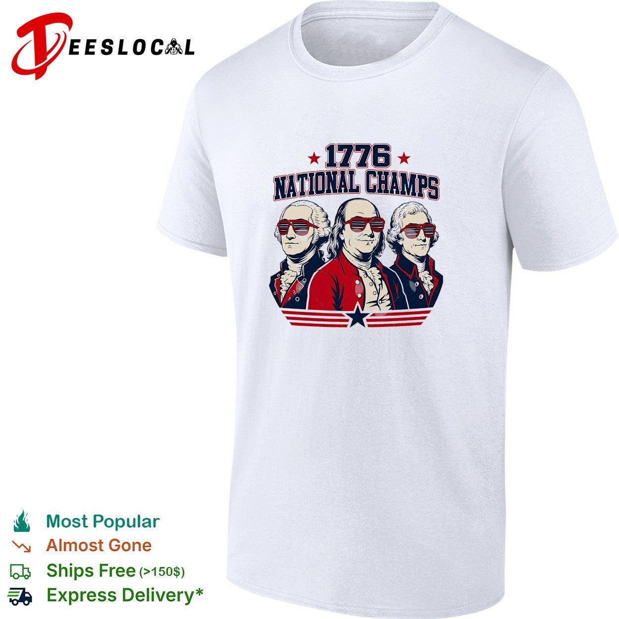 America 1776 national champs founding fathers with sunglasses shirt