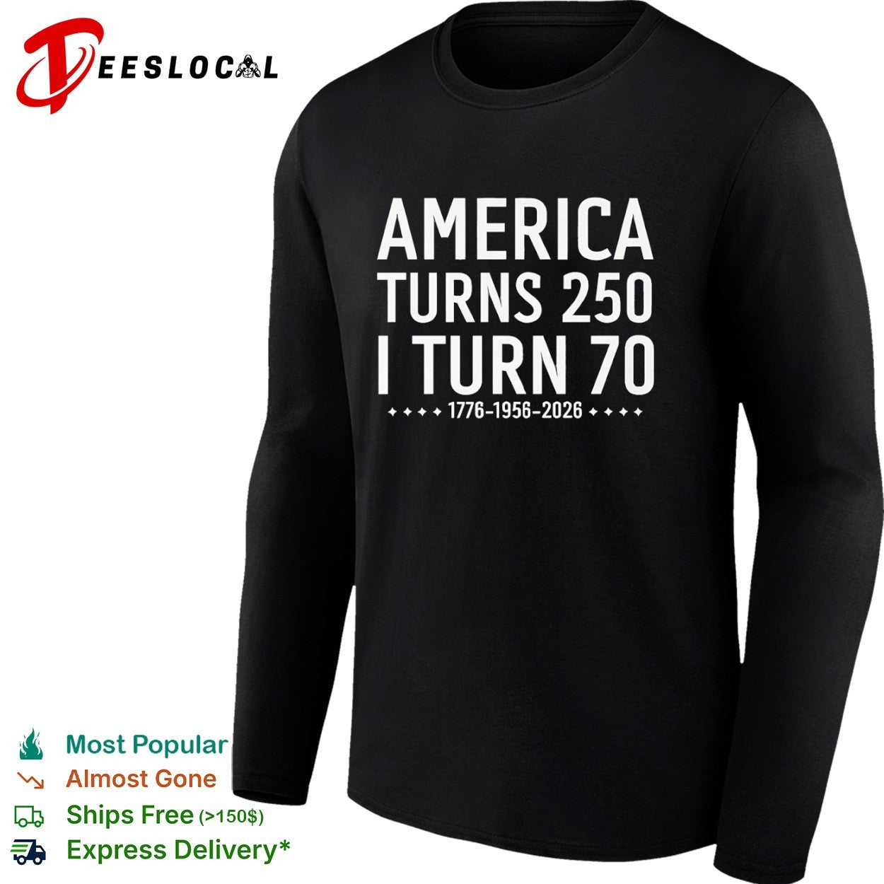 America Turns 250 I Turn 70 1776 1956 2026 Birthday Celebration Anniversary shirt