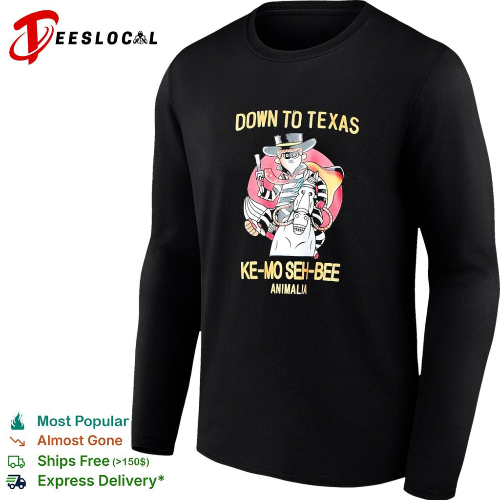 Animalia down to Texas ke mo seh bee bandit shirt