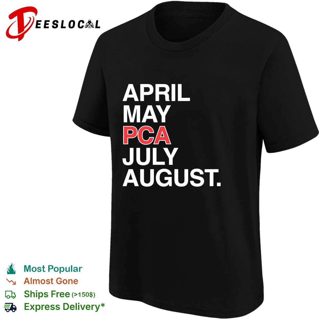April May PCA July August shirt