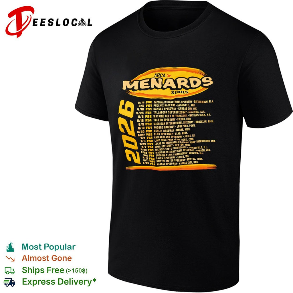 Arca Menards series 2026 racing schedule calendar shirt