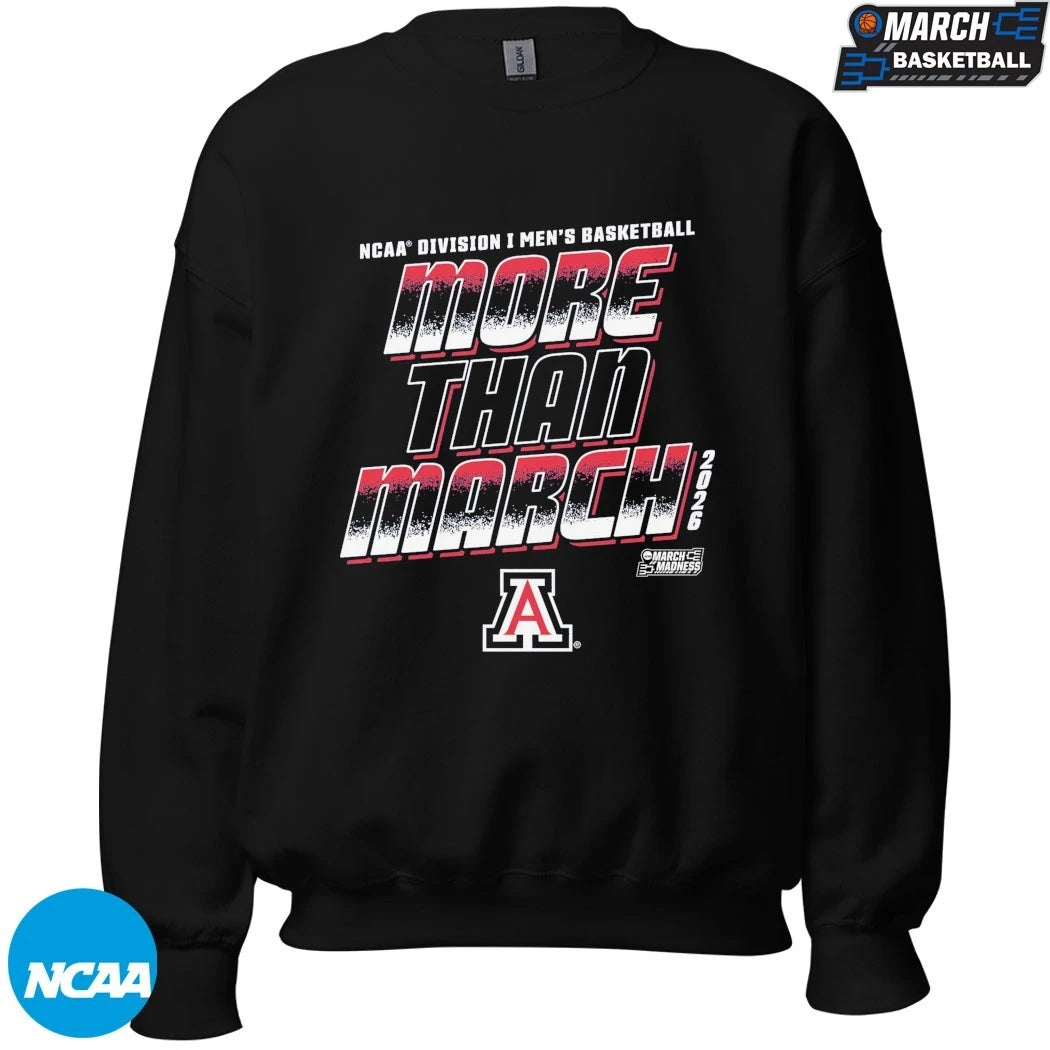 Arizona Wildcats More Than March NCAA Division I Men’s Basketball March Madness 2026 T-shirts