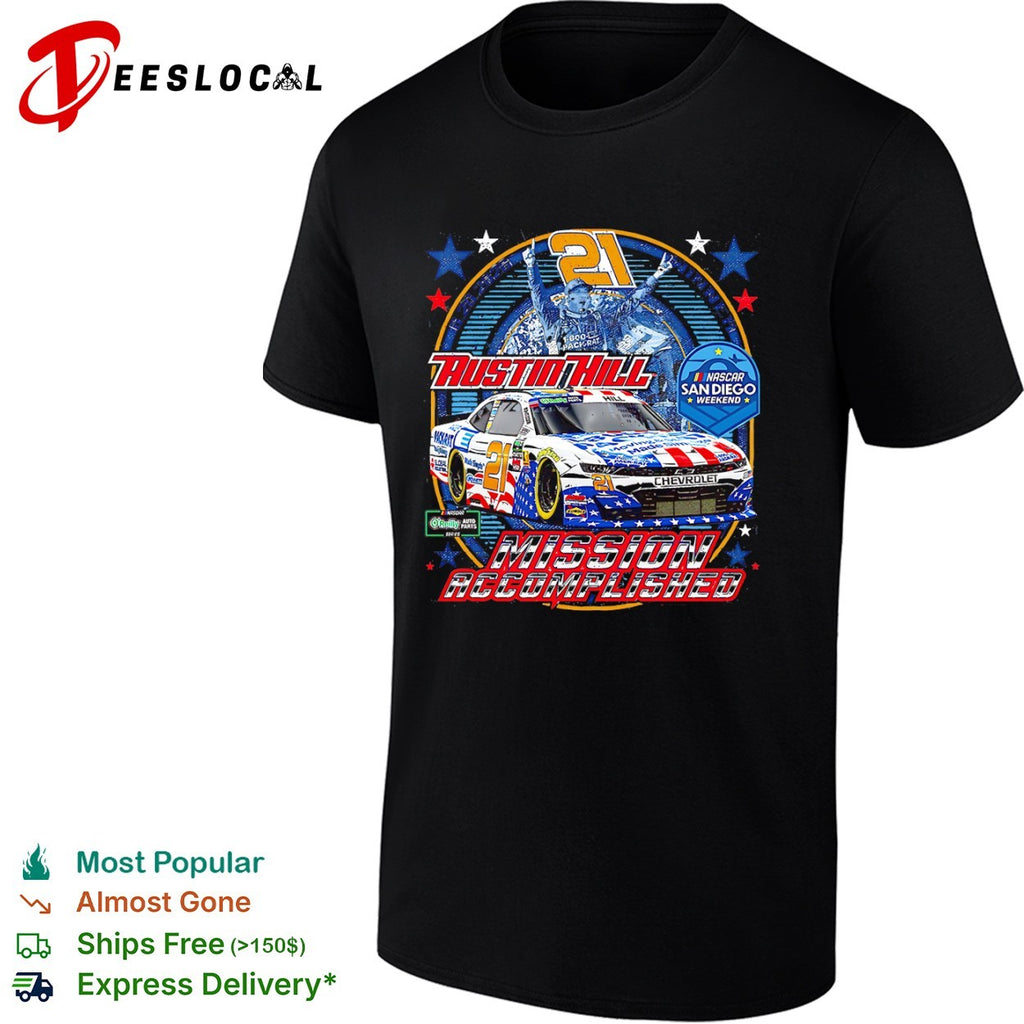 Austin Hill NASCAR San Diego Weekend 21 Winner Mission Accomplished 2026 shirt