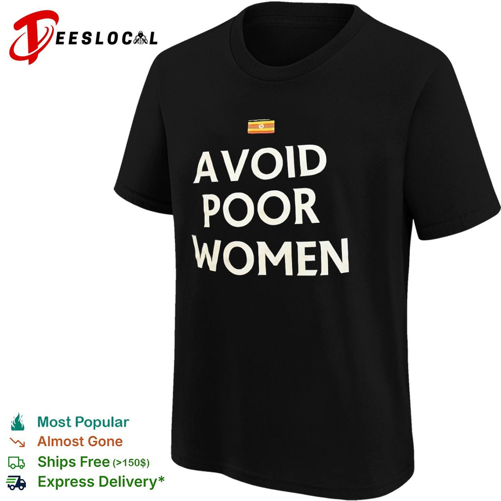 Avoid poor women Uganda flag shirt