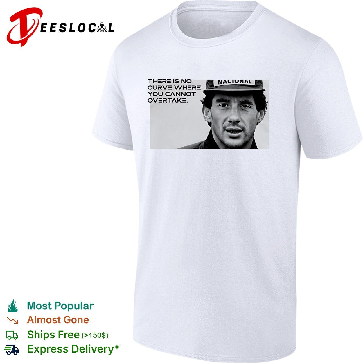 Ayrton Senna there is no curve where you cannot overtake Nacional cap shirt
