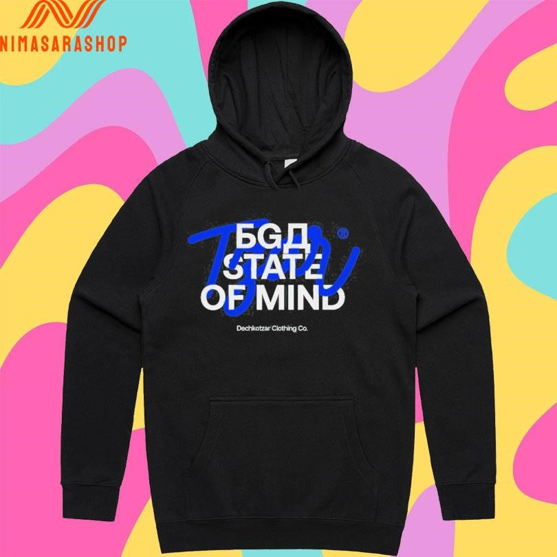 BGD State Of Mind Dechkotzar Clothing Co Shirts