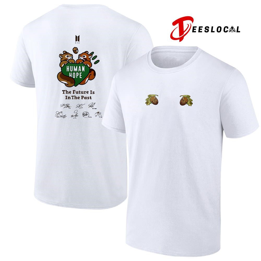 BTS Comeback and World Tour human hope the future is in the past squirrel signature shirt
