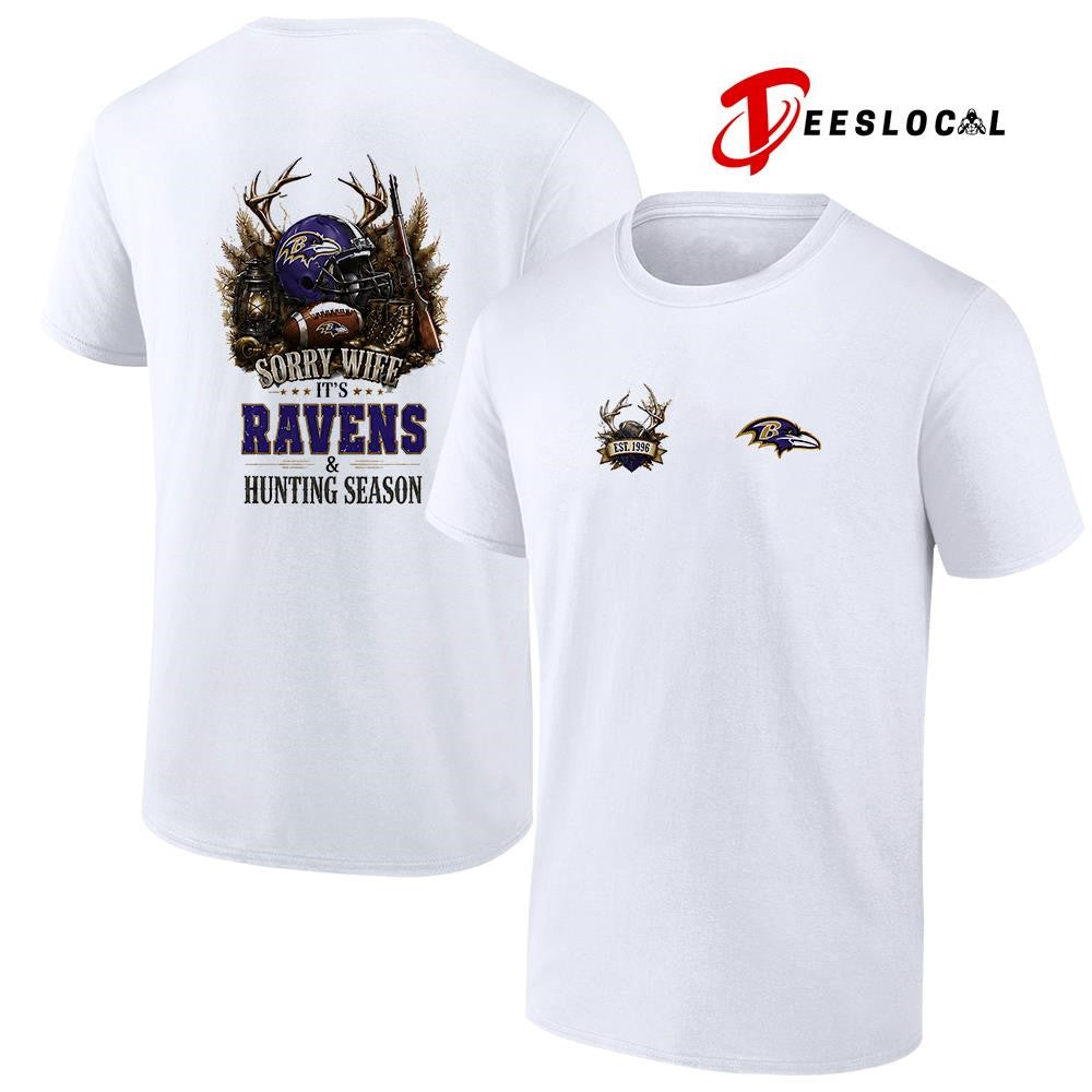Baltimore Ravens sorry wife it’s hunting season deer shirt