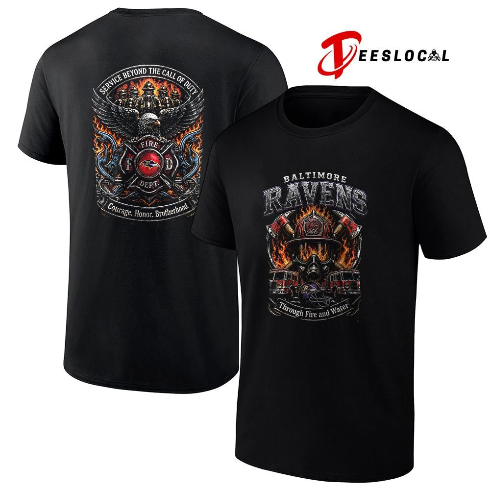 Baltimore Ravens x through fire and water service beyond the call of duty shirt