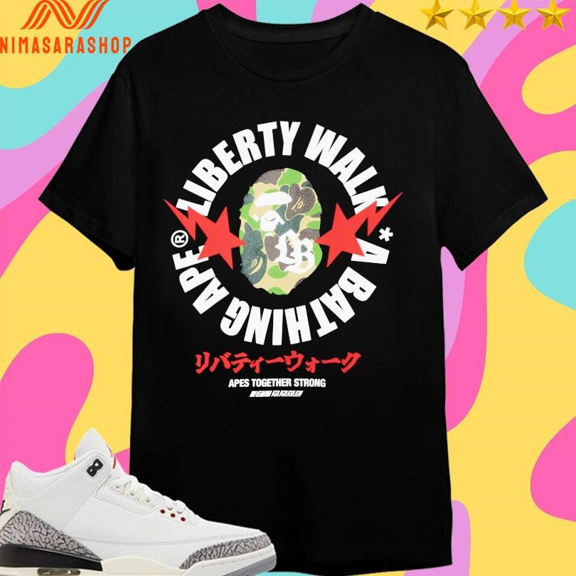 Bape X Liberty Walk A Bathing Ape Apes Together Strong Shirts