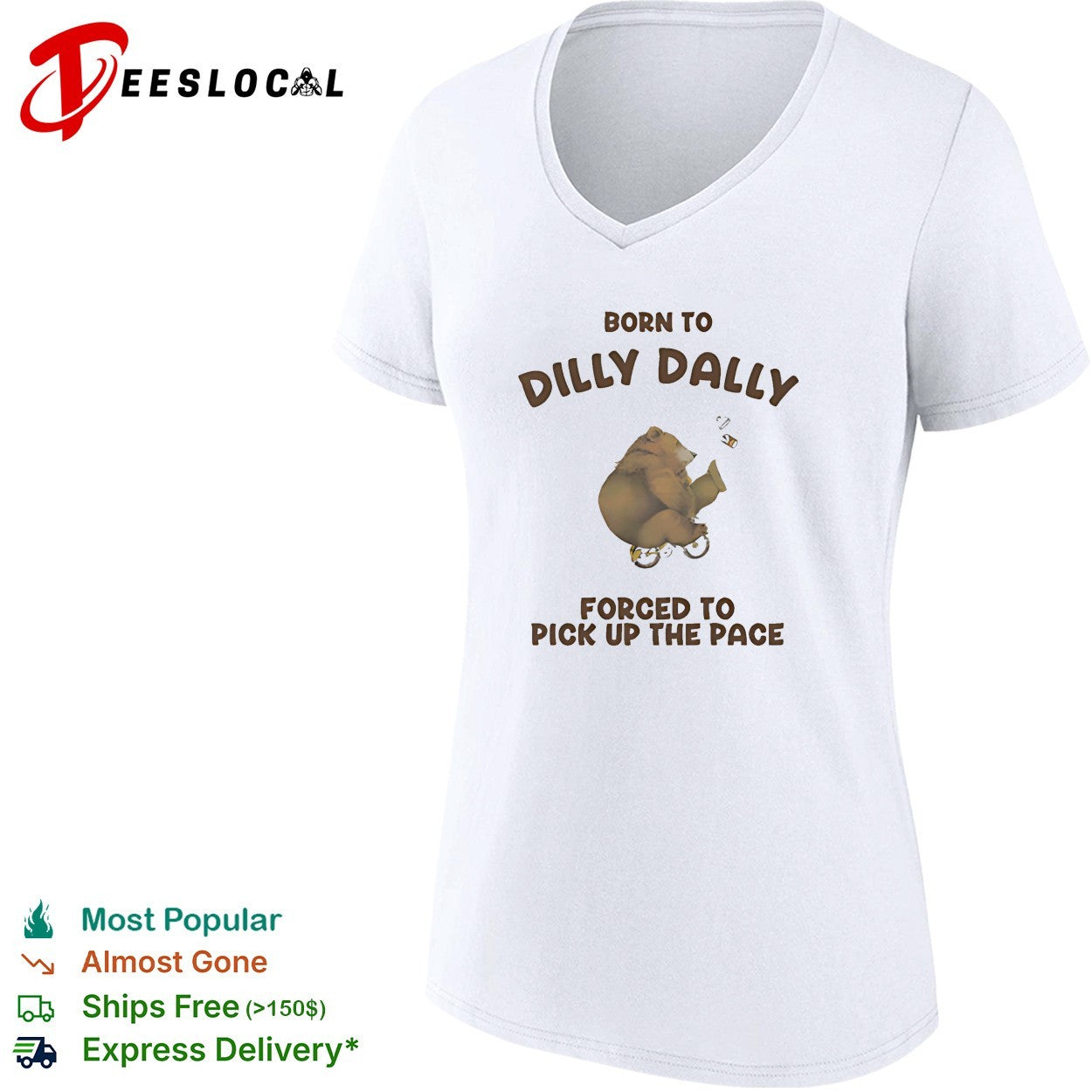 Bear riding bicycle born to dilly dally forced to pick up the pace shirt