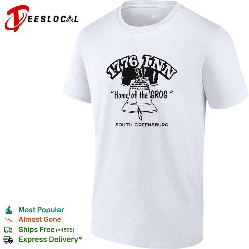 Bell 1776 Inn home of the grog South Greensburg shirt