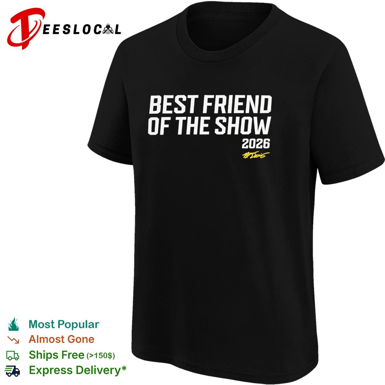 Friend Of The Show 2026 Brandon Davis signature shirt