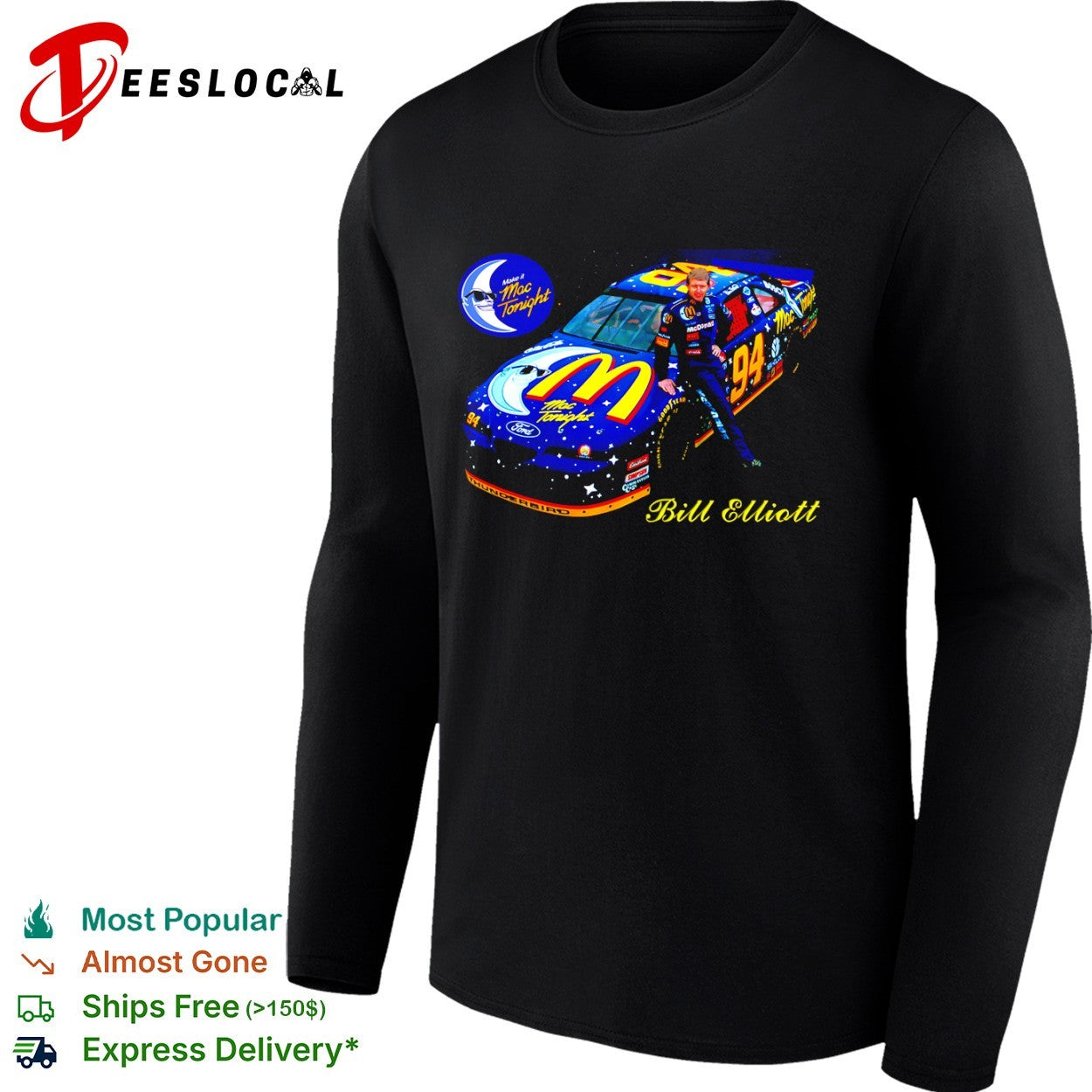 Bill Elliott 94 Ford Thunderbird NASCAR McDonald’s Mac Tonight Racing Team shirt
