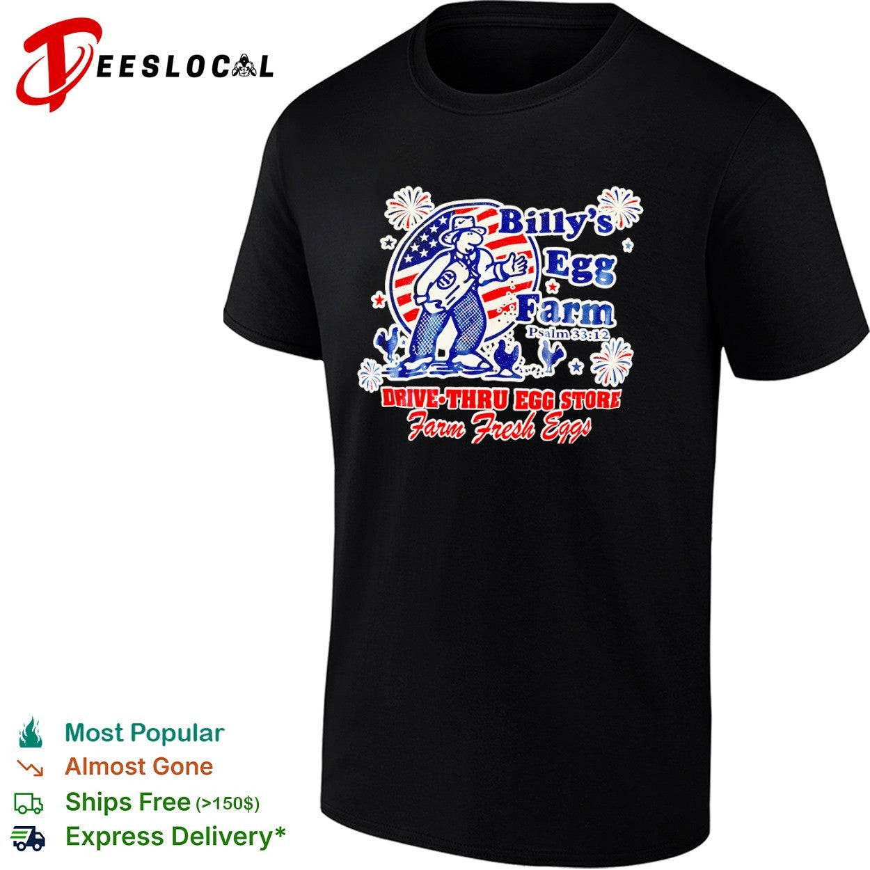 Billy’s egg farm farmer flag Psalm 3312 drive-thru store farm fresh shirt