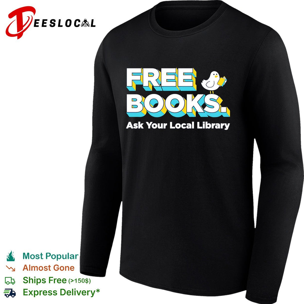 Bird reading book free books ask your local library shirt