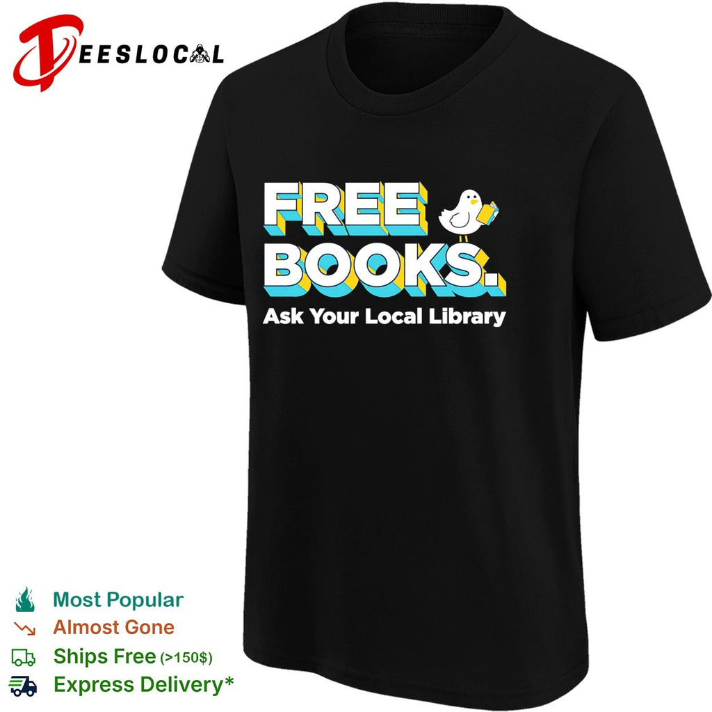 Bird reading book free books ask your local library shirt