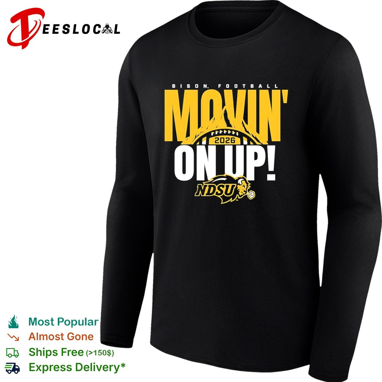 Bison Football Movin on up 2026 NDSU North Dakota State University football shirt