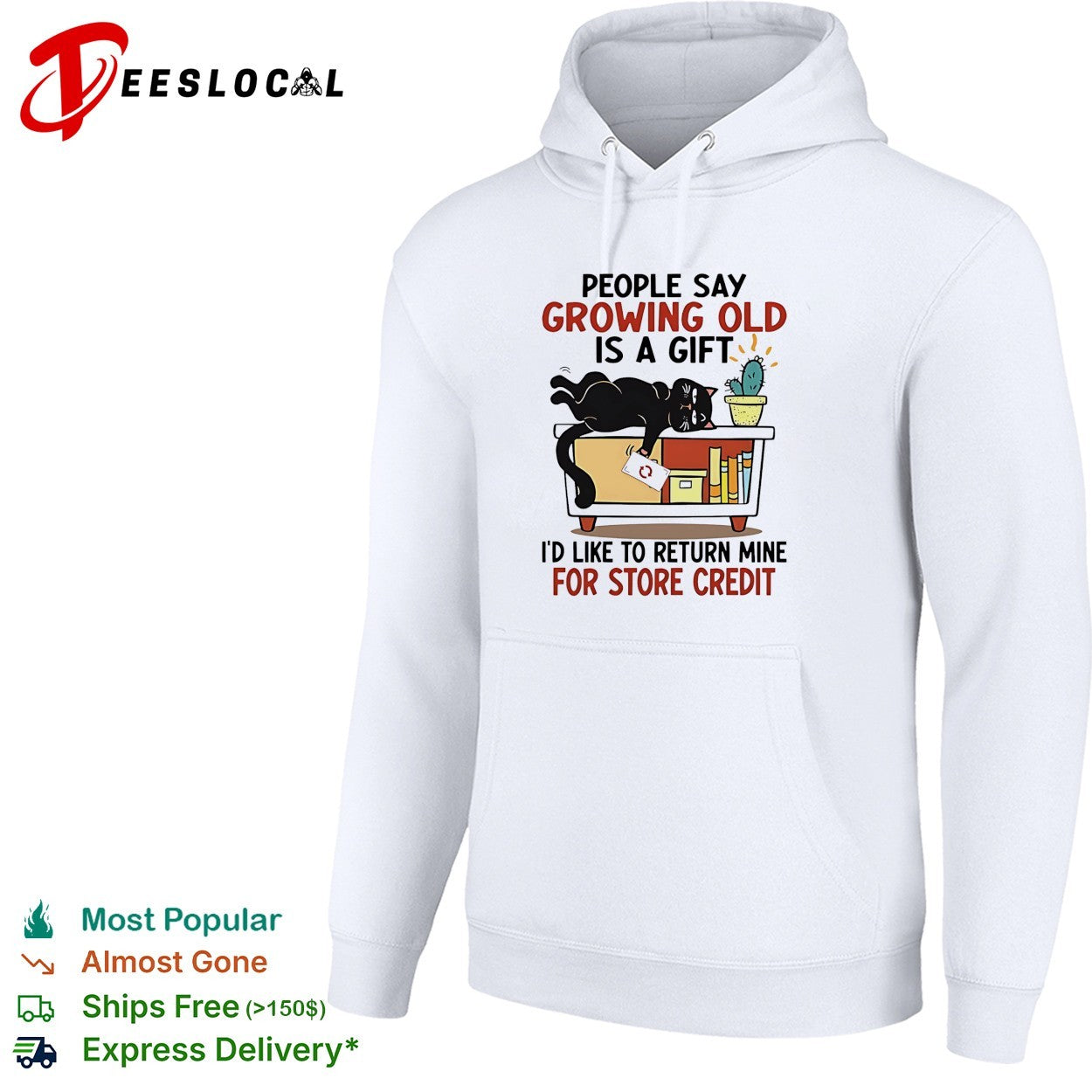 Black cat lying storage bin people say growing old is a gift I would like to return mine for credit shirt