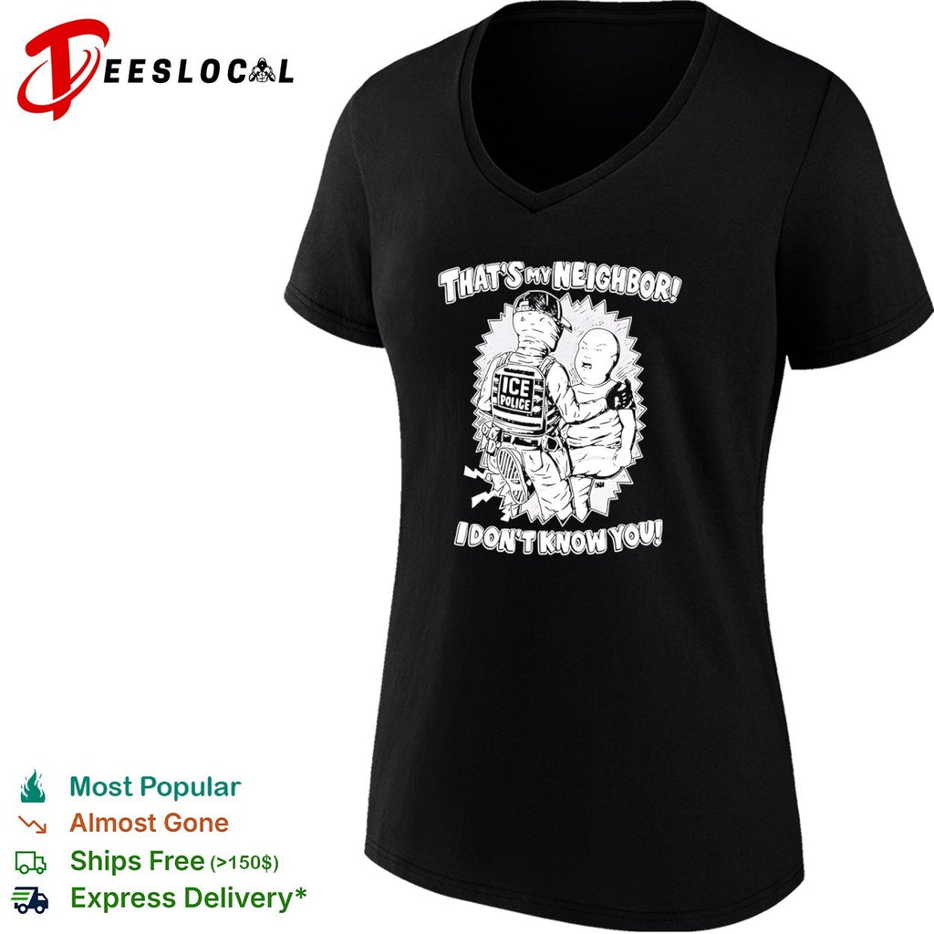 Bobby Hill King of the Hill That is my neighbor I dont know you shirt