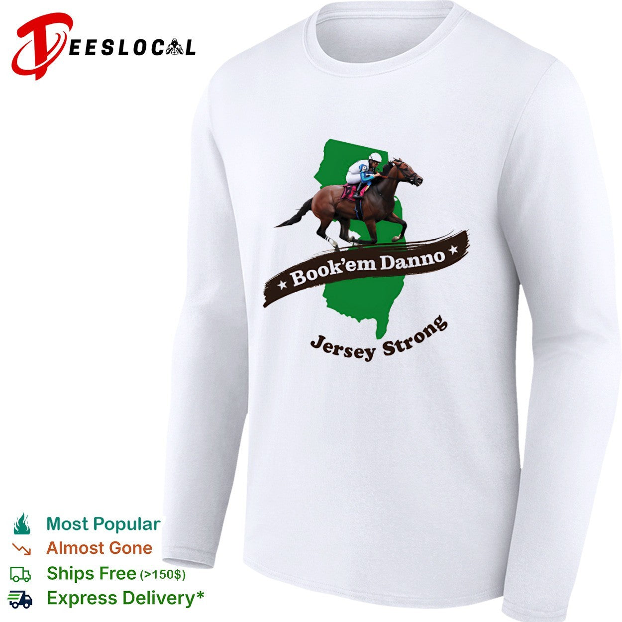 Book em Danno Jersey Strong New Jersey Horse Racing shirt