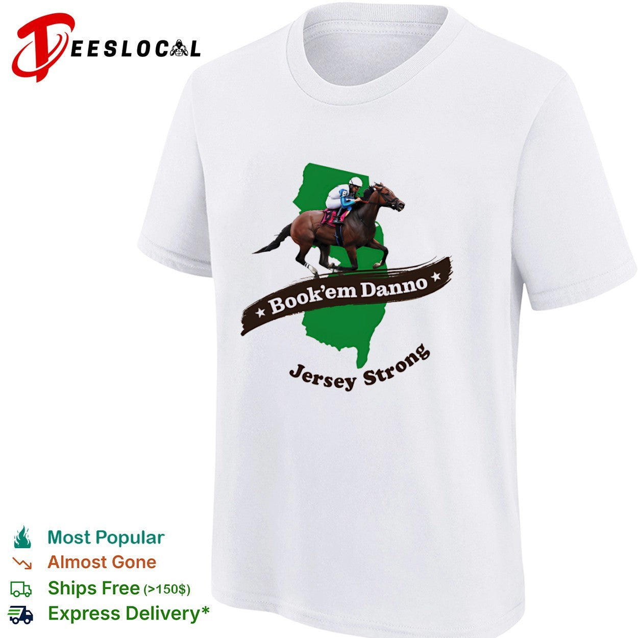 Book em Danno Jersey Strong New Jersey Horse Racing shirt