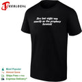 Bro last night was exactly as the prophecy foretold shirt