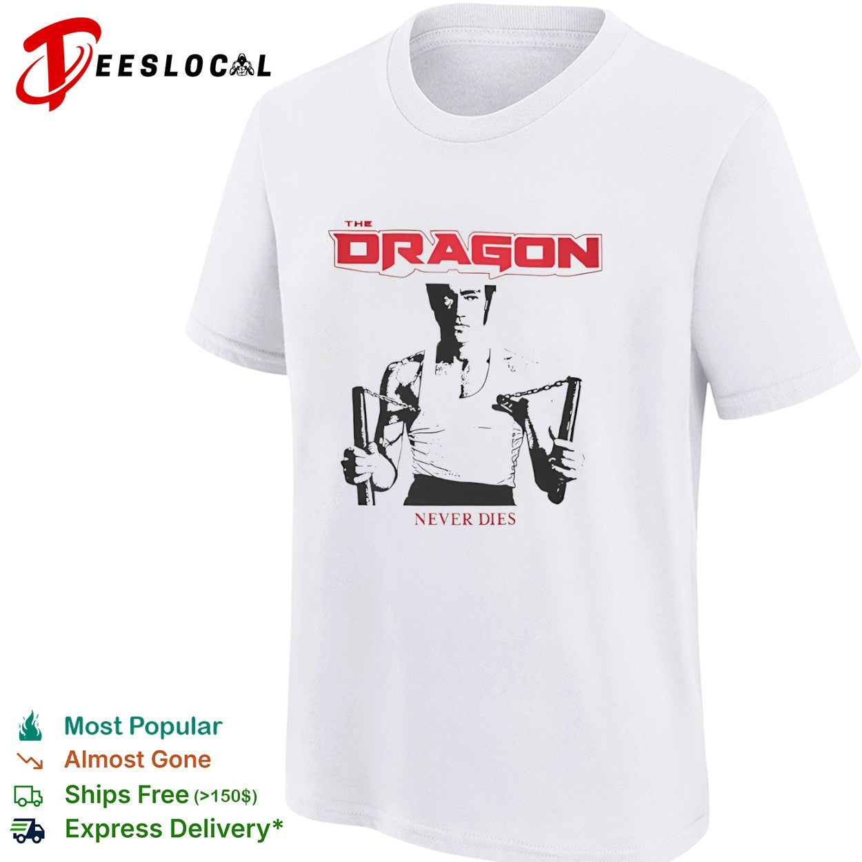 Bruce Lee The Dragon Never Dies shirt