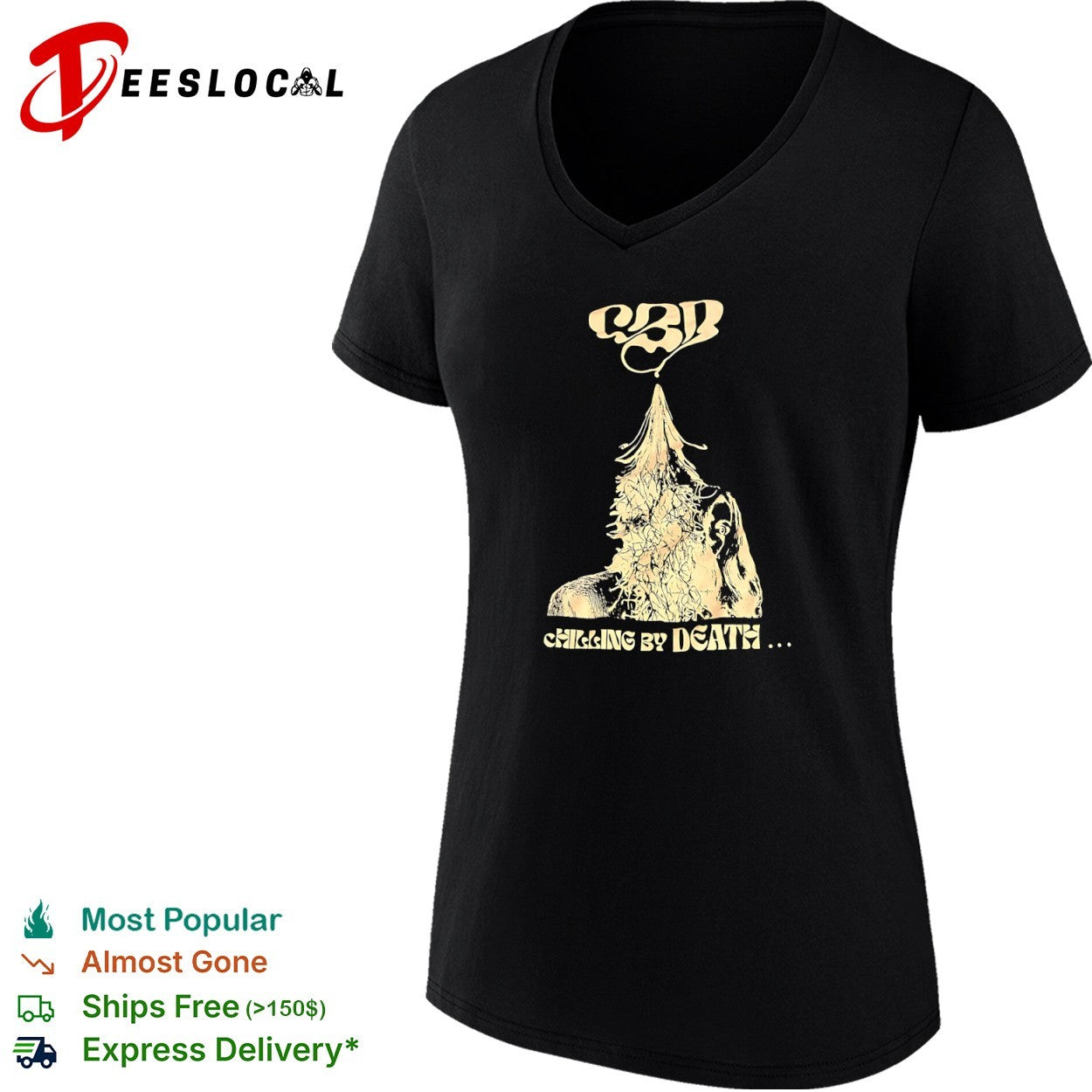 CBD Chilling by Death shirt