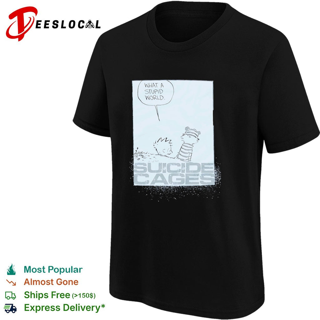 Calvin and Hobbes What a Stupid World Suicide Cages shirt